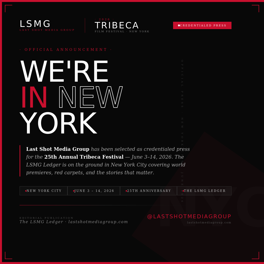 LSMG accredited Tribeca 2026 coverage