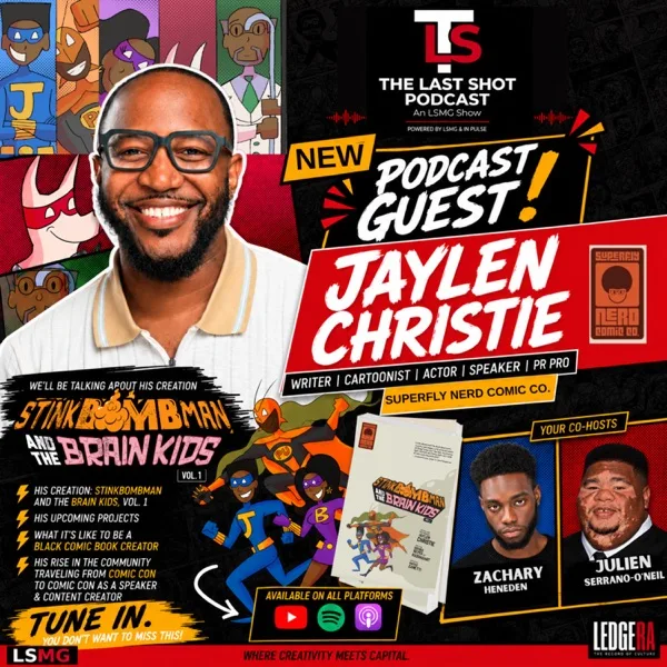 The Last Shot Podcast episode artwork: Jaylen Christie